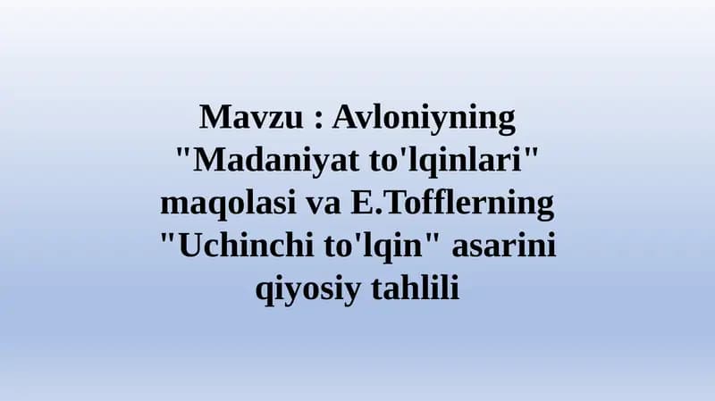 Avloniyning "Madaniyat to'lqinlari" maqolasi