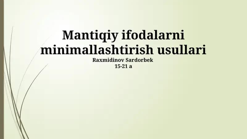 Mantiqiy ifodalarni minimallashtirish usullari