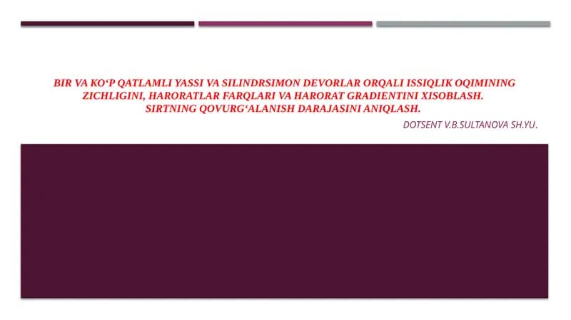 Issiqlik oqimi va harorat gradientini xisoblash