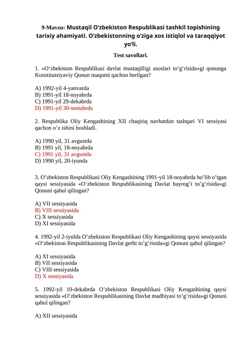 Mustaqil O‘zbekiston Respublikasi tashkil topishining tarixiy ahamiyati. O‘zbekistonning o‘ziga xos istiqlol va taraqqiyot yo‘li.   Test savollari.