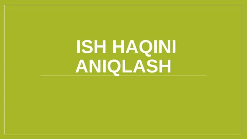 ISH HAQINI ANIQLASH