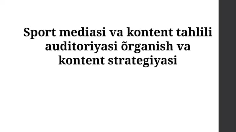 Sport mediasi va kontent tahlili auditoriyasi