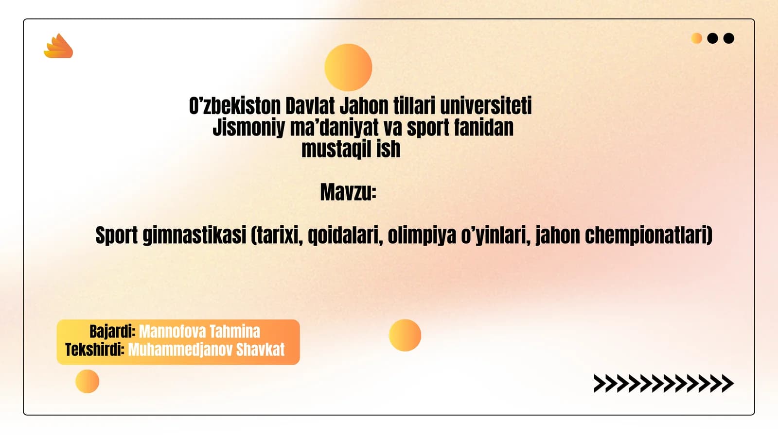 Sport gimnastikasi (tarixi, qoidalari, olimpiya o`yinlari, jahon chempionatlari)