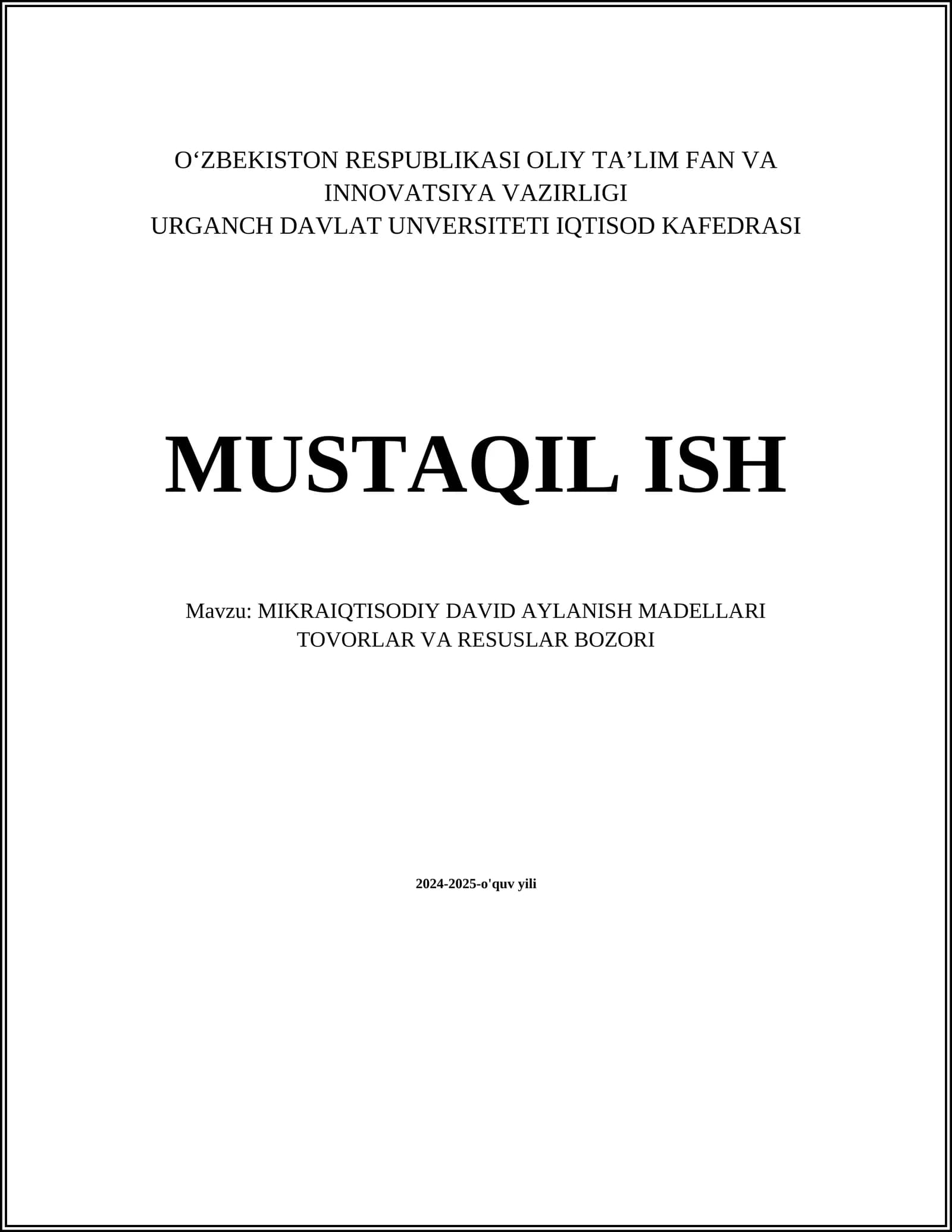 MIKRAIQTISODIY DAVID AYLANISH MADELLARI TOVORLAR VA RESUSLAR BOZORI