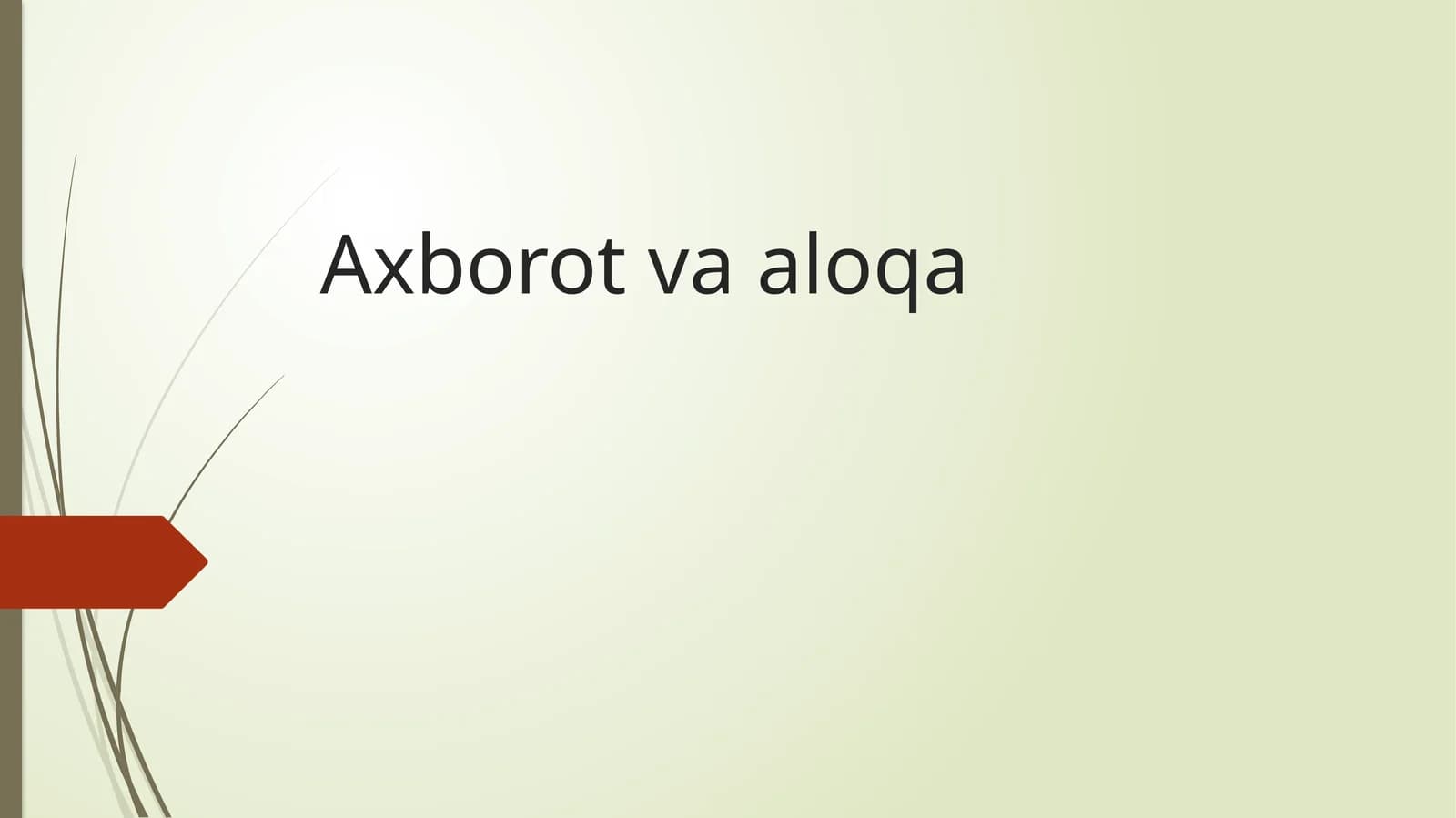 Axborot va aloqa