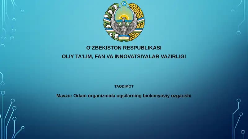 Odam organizmi daoqsilarning biokimyoviy ozgarishi