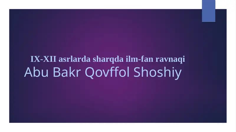 IX-XII asrlarda sharqda ilm-fan ravnaqi