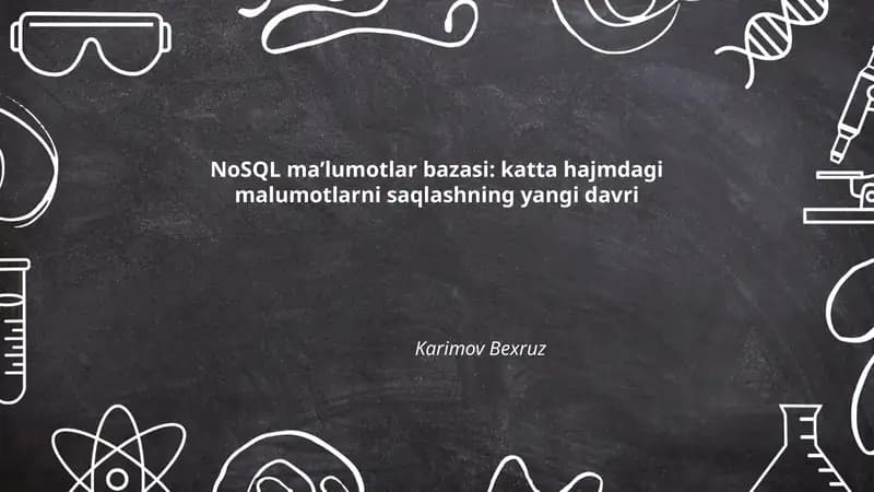 NoSQL maʼlumotlar bazasi: katta hajmdagi malumotlarni saqlashning yangi davri