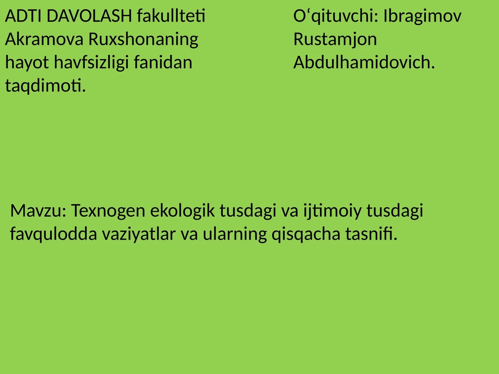 Texnogen ekologik tusdagi va ijtimoiy tusdagi favqulodda vaziyatlar va ularning qisqacha tasnifi