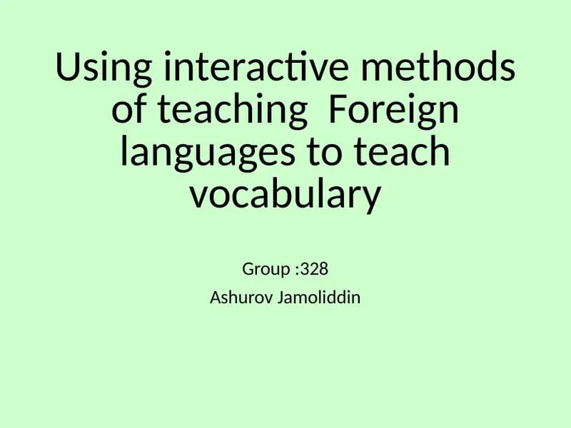 Teaching Vocabulary Using Interactive Methods