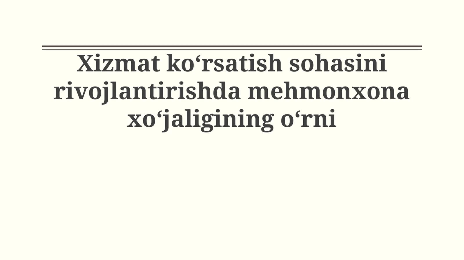 Mehmonxona Xizmat Ko'rsatish sohasi