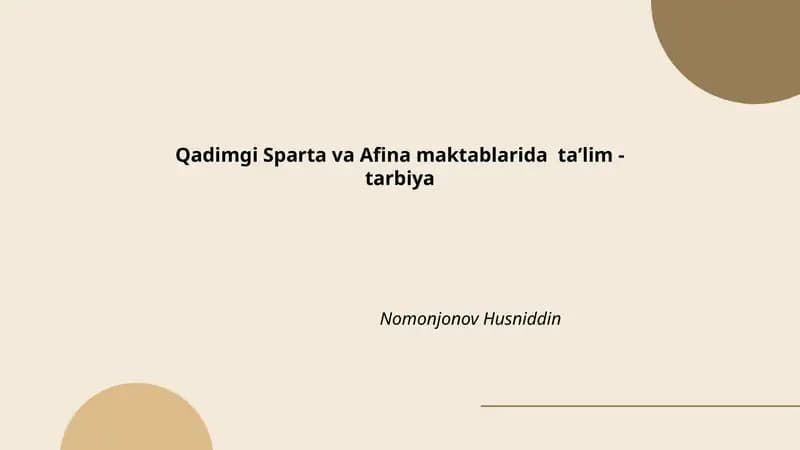 Qadimgi Sparta va Afina maktablarida taʼlim - tarbiya