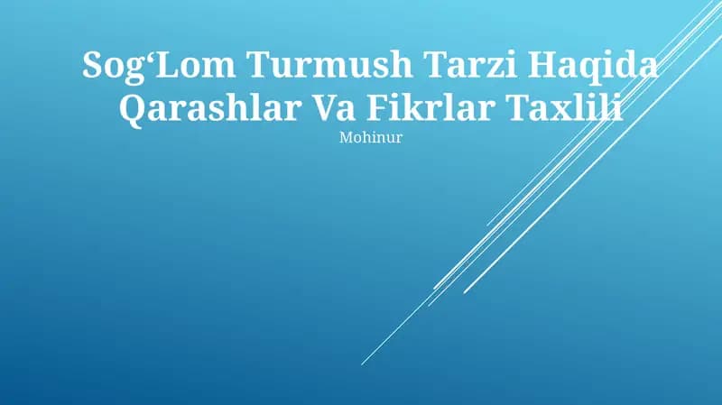 SogʻLom Turmush Tarzi Haqida Qarashlar Va Fikrlar Taxlili