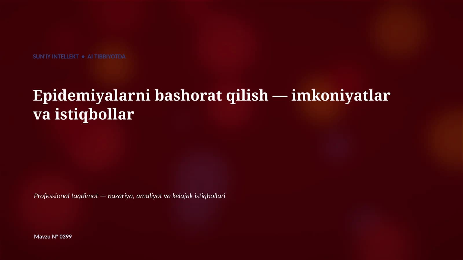SUN'IY INTELLEKT • AI TIBBIYOTDA