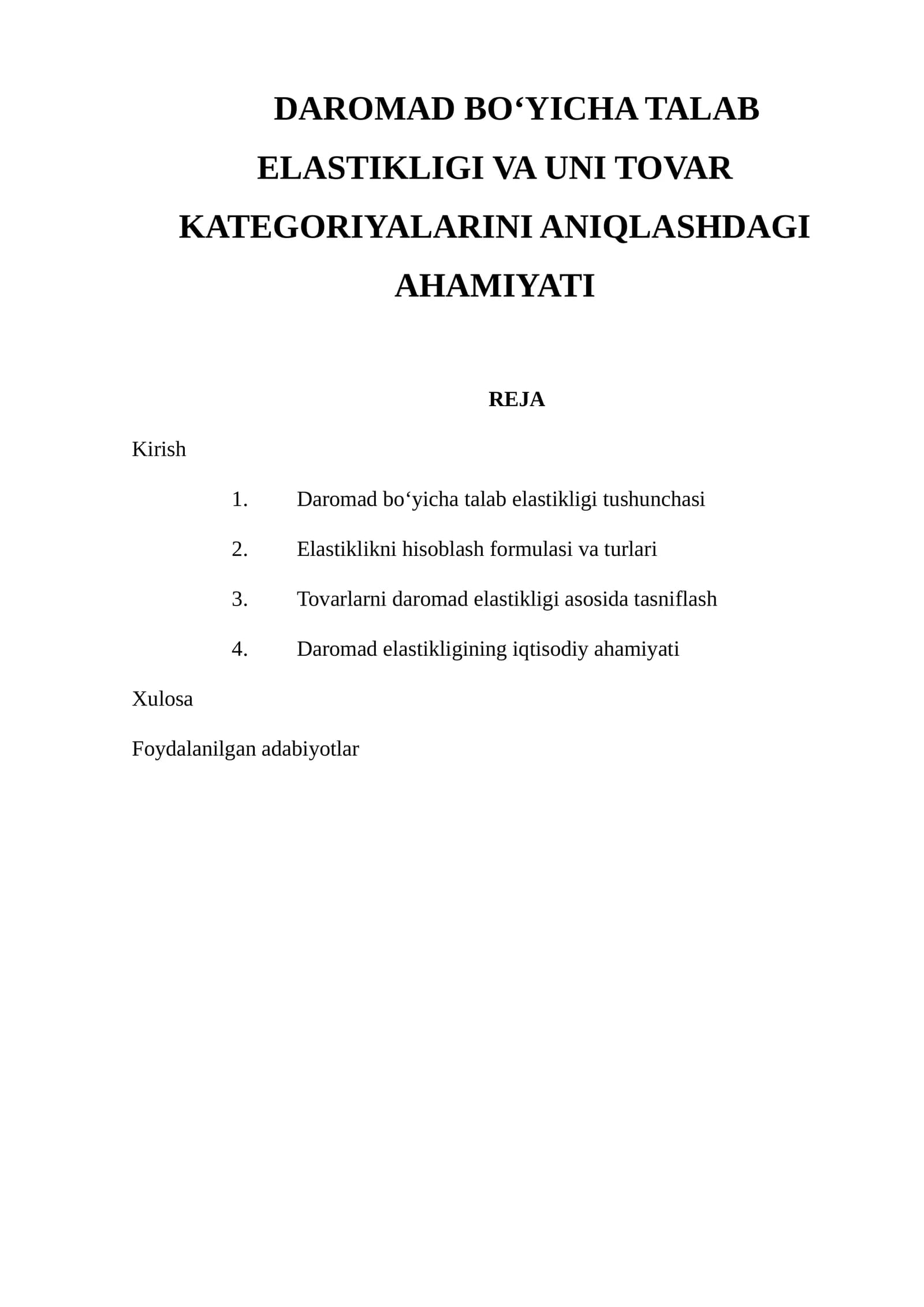 DAROMAD BO‘YICHA TALAB ELASTIKLIGI VA UNI TOVAR KATEGORIYALARINI ANIQLASHDAGI AHAMIYATI