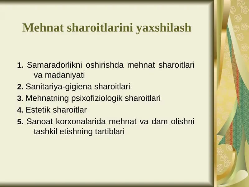 Mehnat sharoitlarini yaxshilash