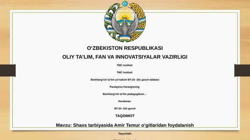Shaxs tarbiyasida Amir Temur oʻgitlaridan foydalanish