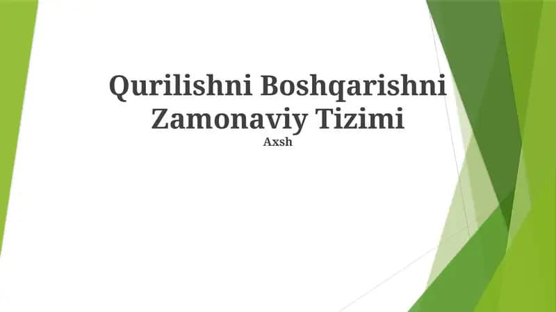 Qurilishni Boshqarishni Zamonaviy Tizimi