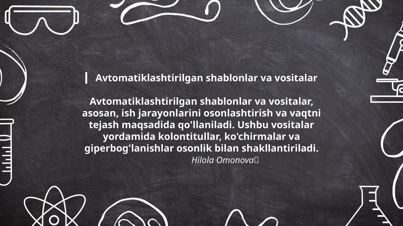 Avtomatiklashtirilgan shablonlar va vositalar