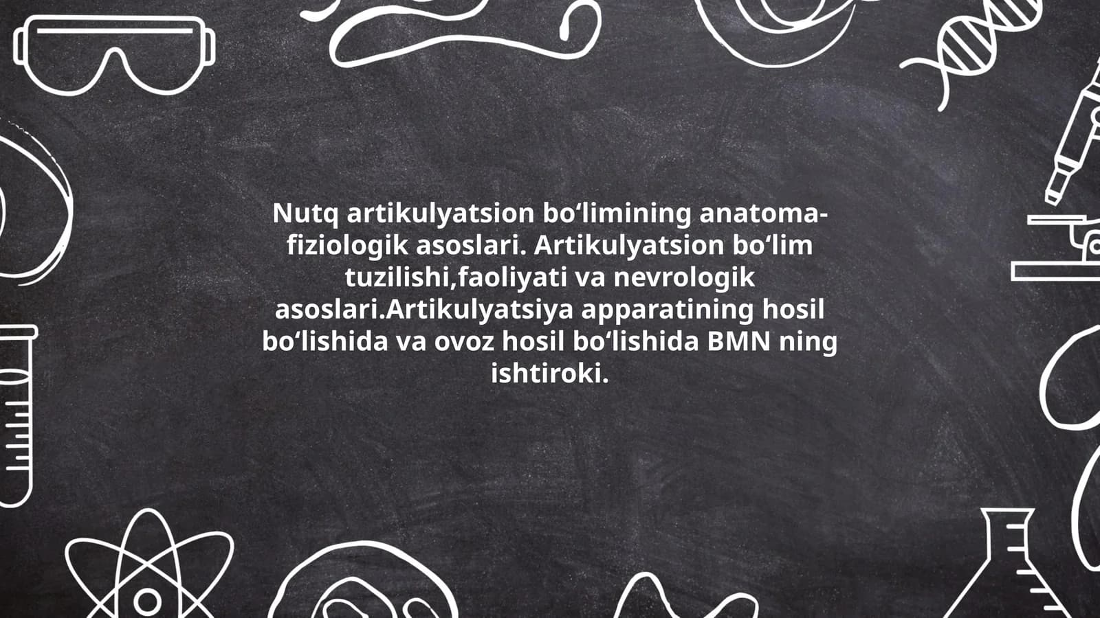 Nutq artikulyatsion boʻlimining anatoma-fiziologik asoslari