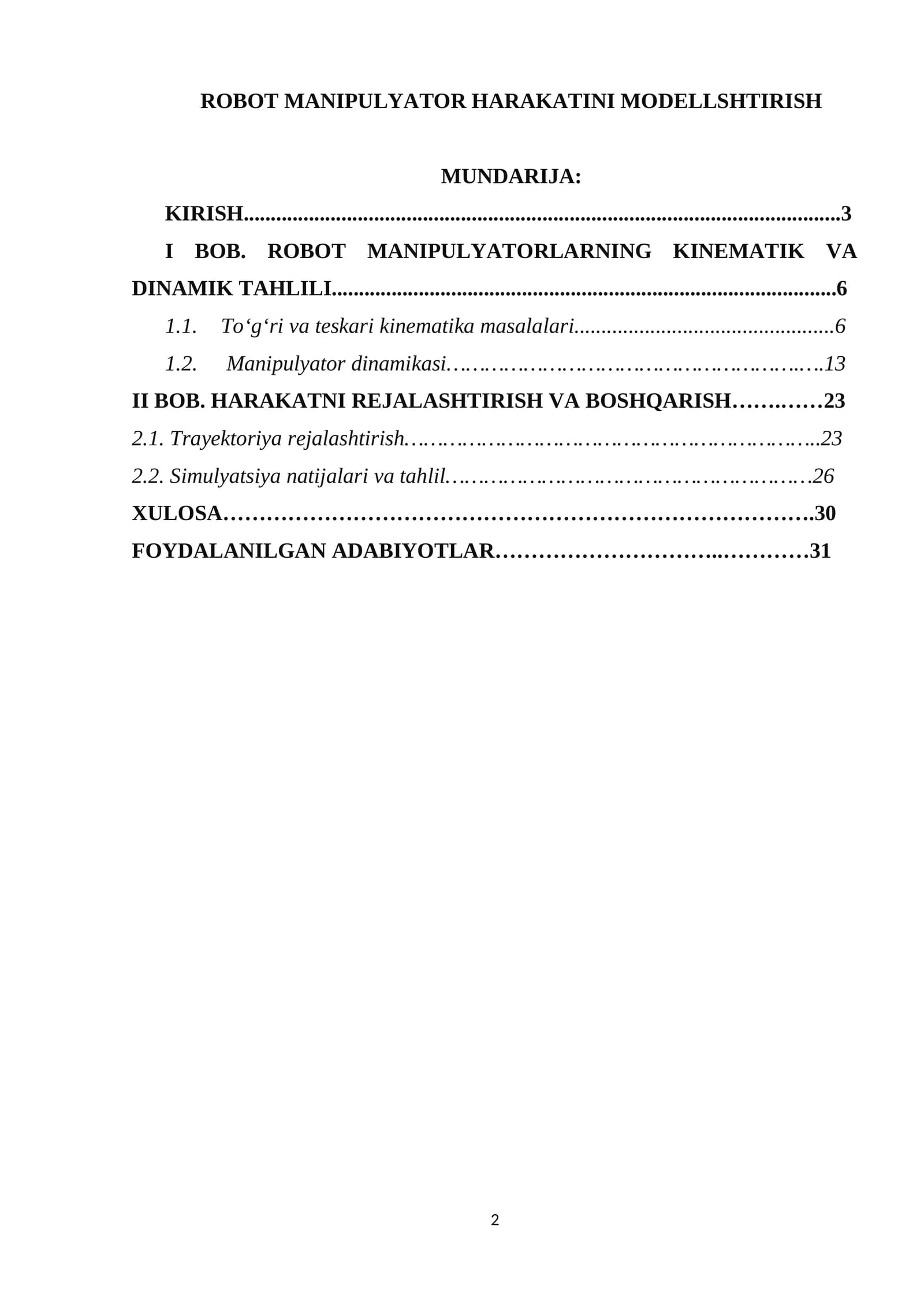 ROBOT MANIPULYATOR HARAKATINI MODELLSHTIRISH