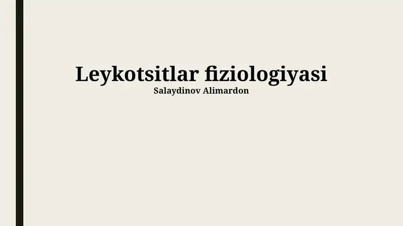 Leykotsitlar fiziologiyasi