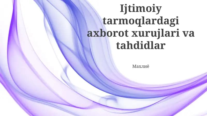 Ijtimoiy tarmoqlardagi axborot xurujlari va tahdidlar