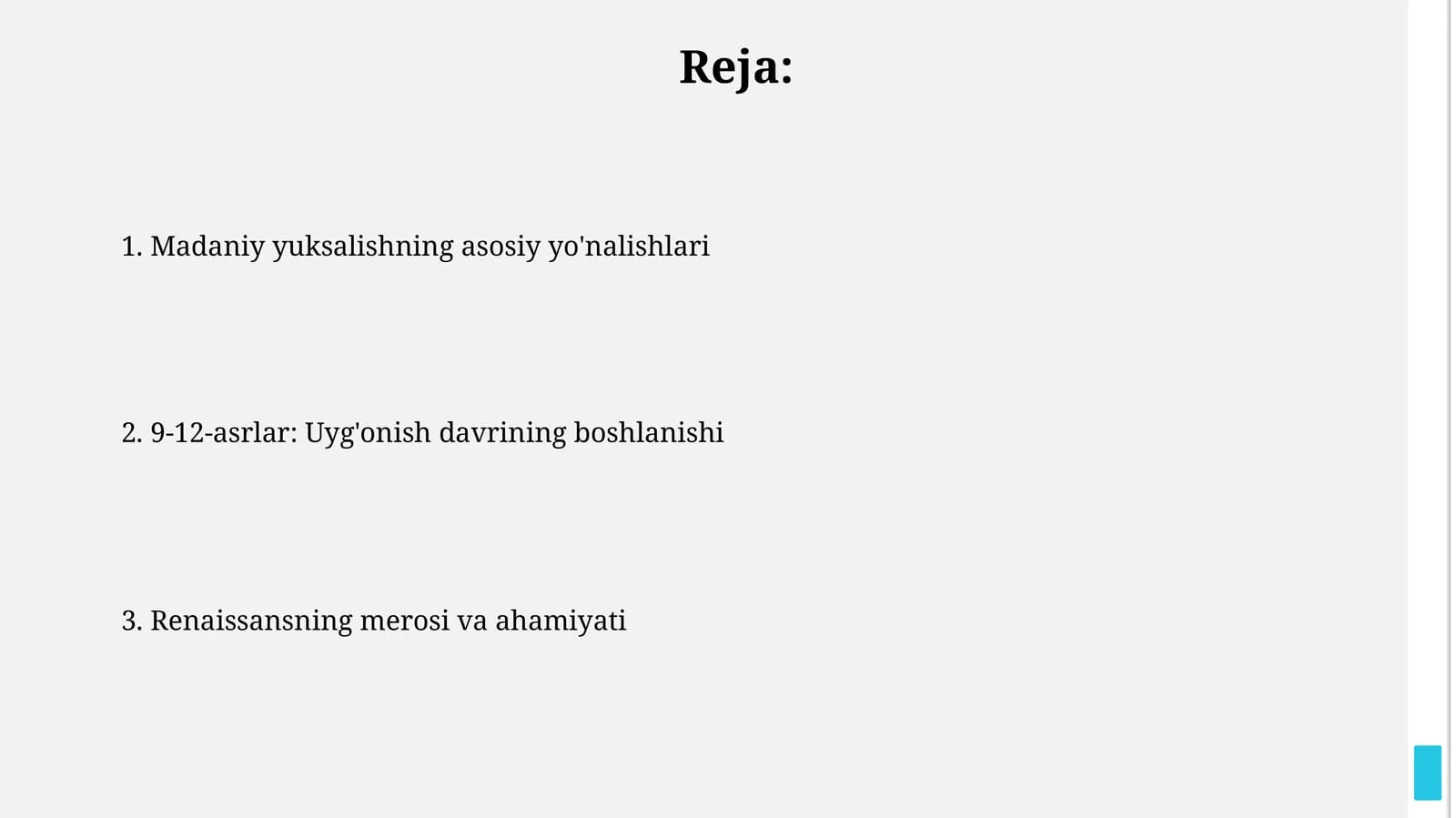 Madaniy yuksalishning asosiy yo'nalishlari