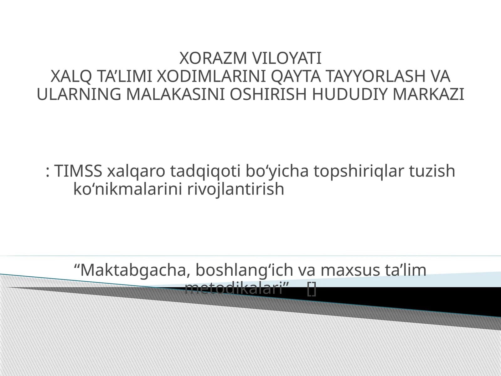 TIMSS xalqaro tadqiqoti bo‘yicha topshiriqlar tuzish ko‘nikmalarini rivojlantirish