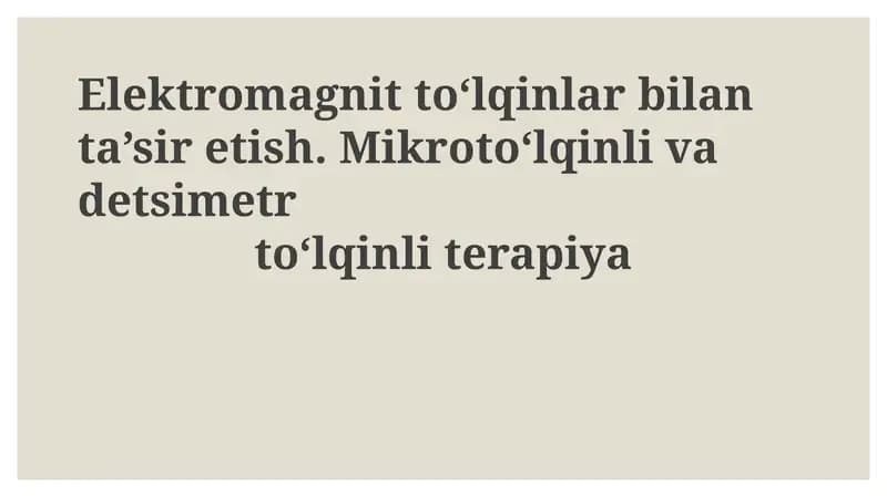 Elektromagnit to'lqinlar bilan o'zaro ta'sir va ularning biologik ta'sirlari