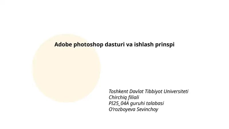 Adobe photoshop dasturi va ishlash prinspi