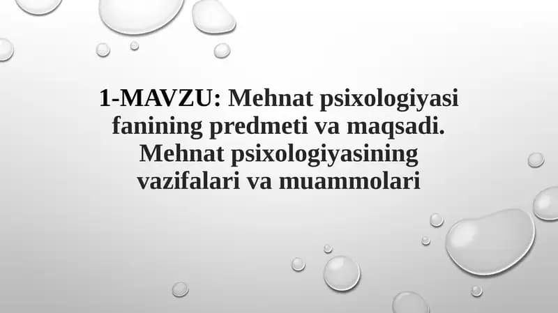 Mehnat Psixologiyasi Fanining Predmeti