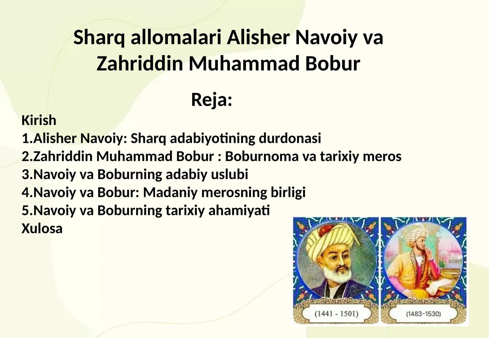 Sharq allomalari Alisher Navoiy va Zahriddin Muhammad Bobur