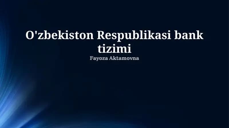 O'zbekiston Respublikasi bank tizimi