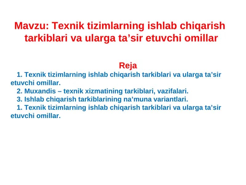 Texnik tizimlarning ishlab chiqarish