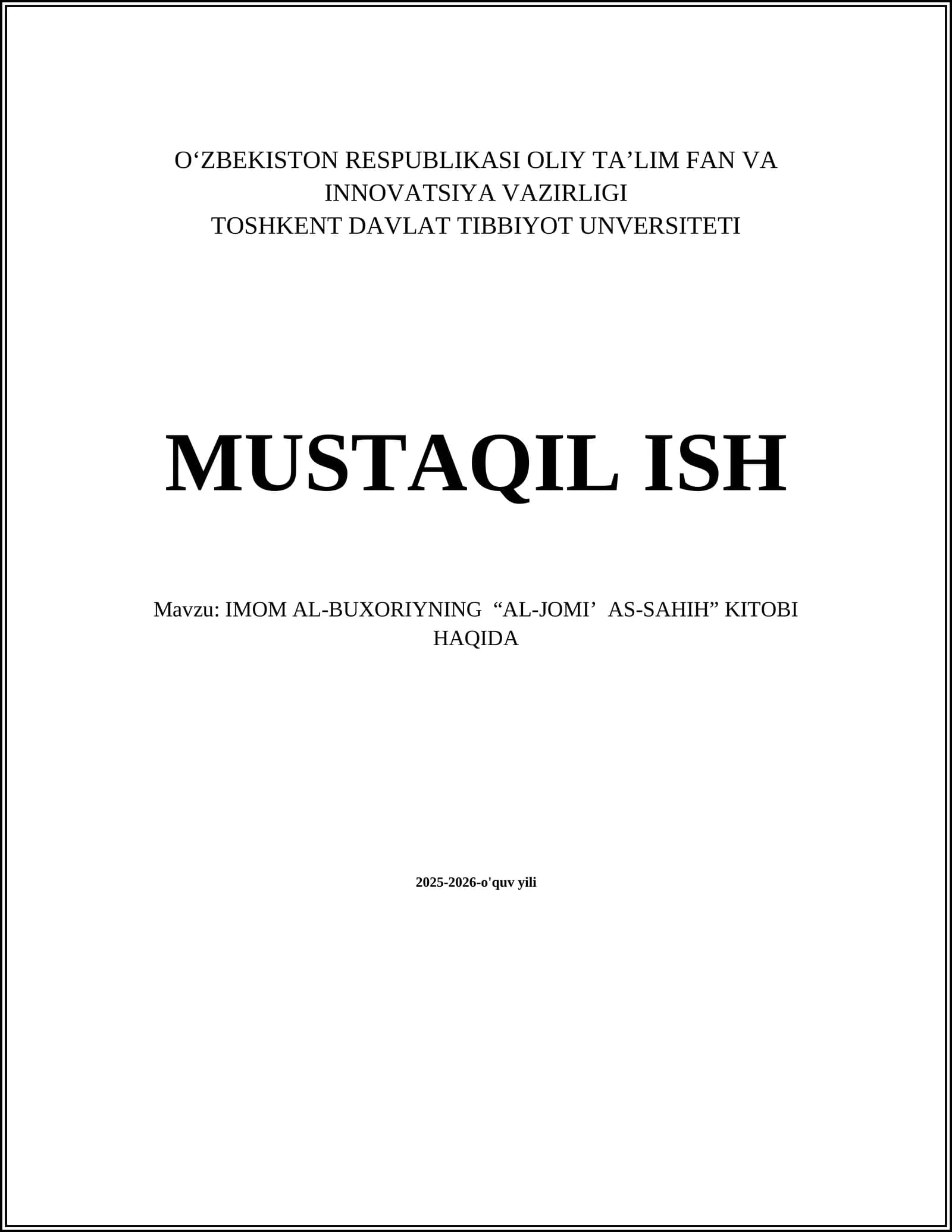 IMOM AL-BUXORIYNING “AL-JOMI’ AS-SAHIH” KITOBI HAQIDA