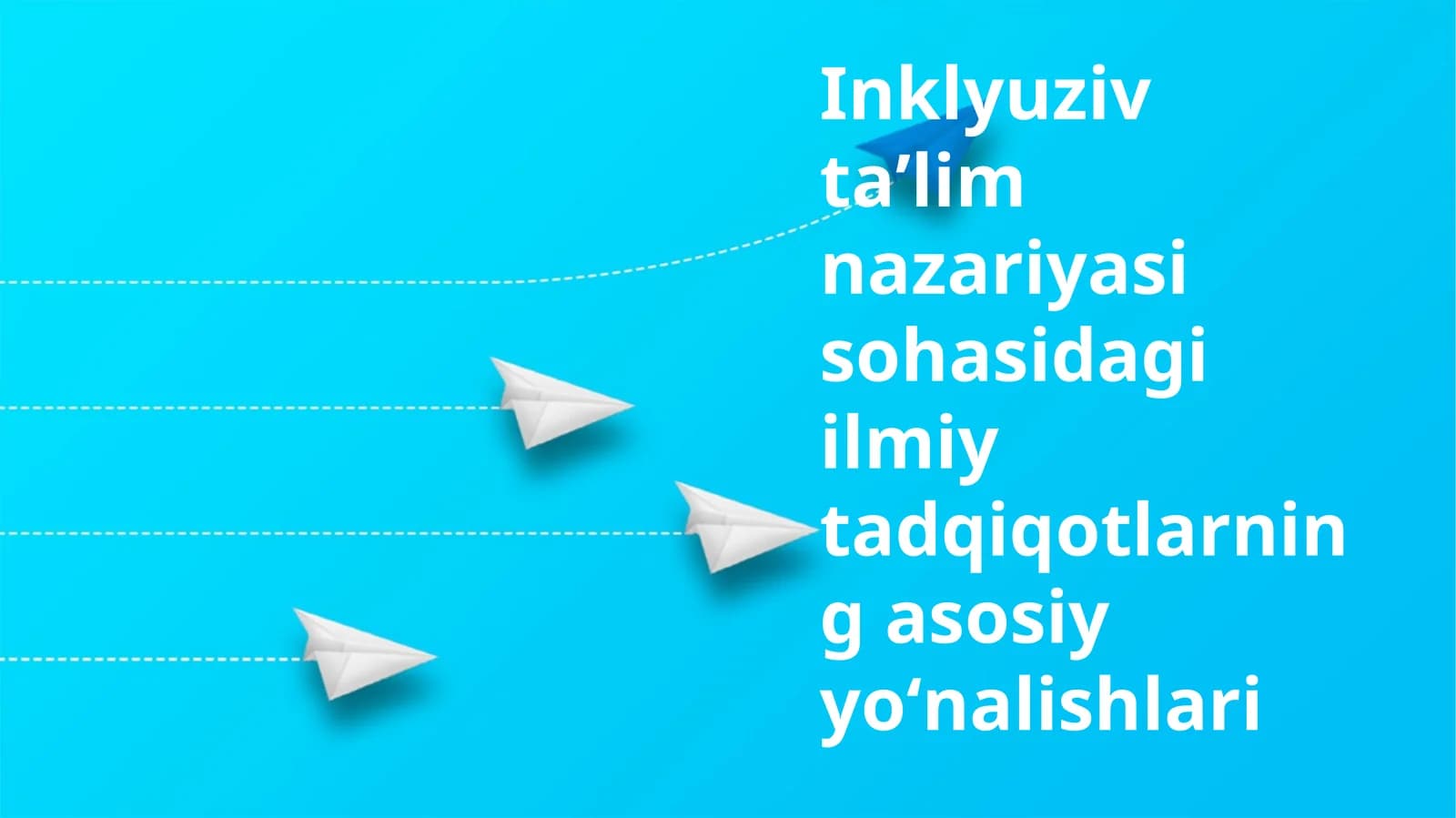 Inklyuziv ta'lim nazariyasidagi ilmiy tadqiqotlarning asosiy yo'nalishlari