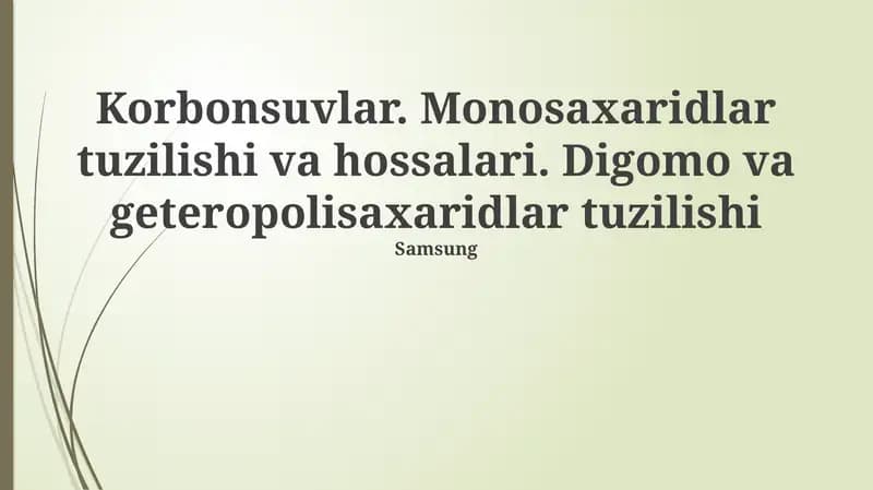 Uglevodlar: Monosaxaridlar va Polisaxaridlar