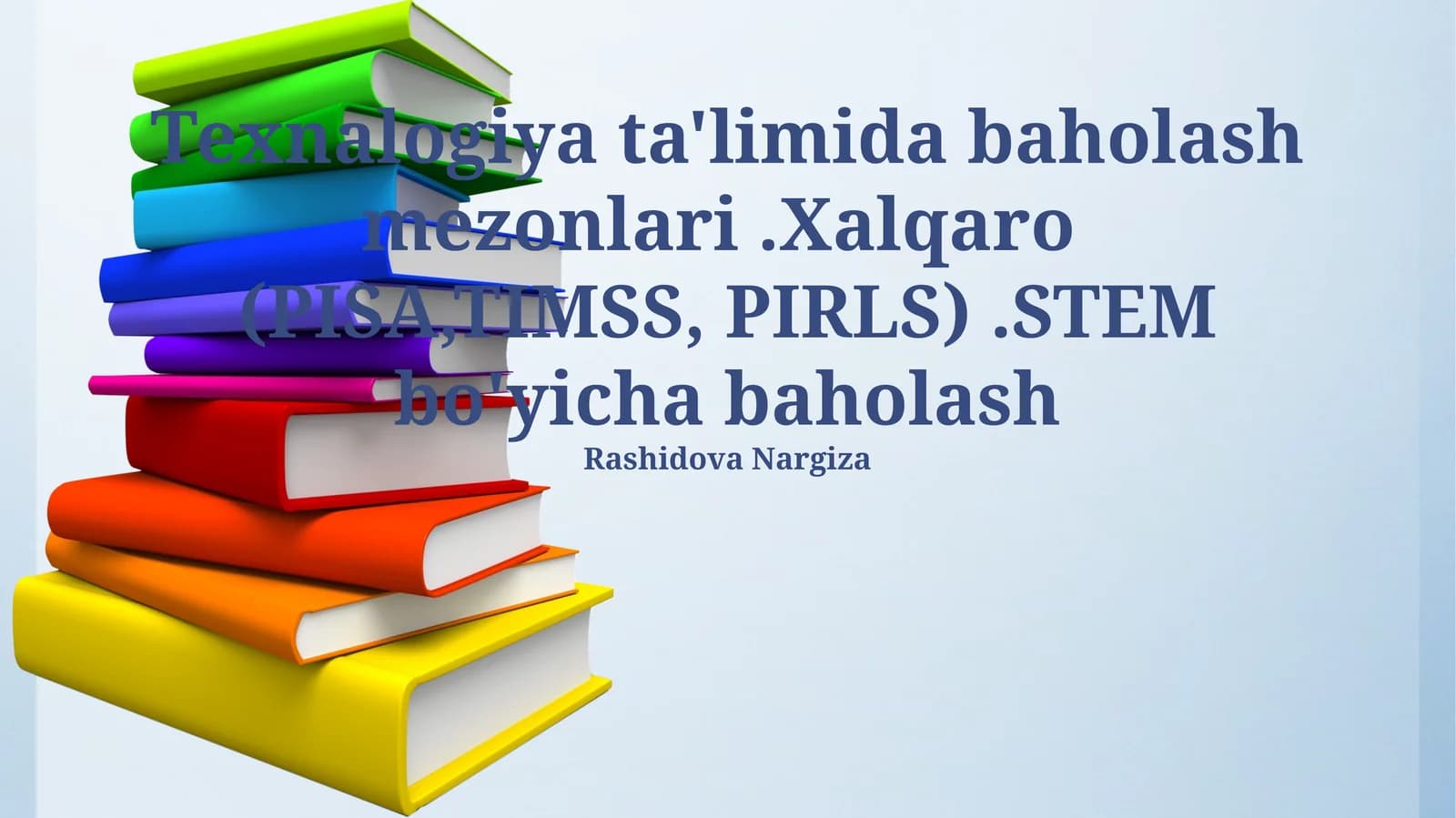 STEM bo'yicha baholash