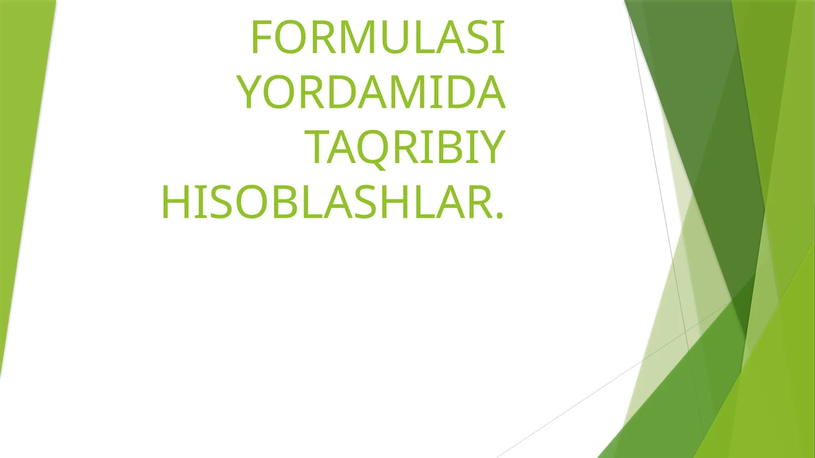 TEYLOR FORMULASI YORDAMIDA TAQRIBIY HISOBLASHLAR