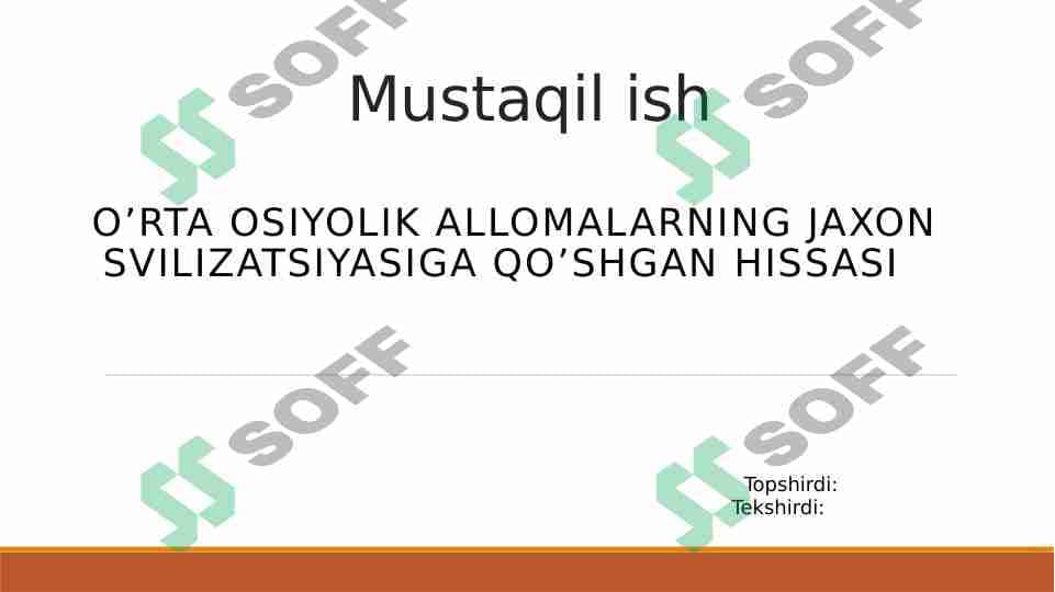 O’RTA OSIYOLIK ALLoMALARNING JAXON SVILIZATSIYASIGA QO’SHGAN HISSASI