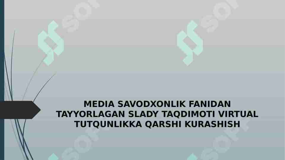VIRTUAL TUTQUNLIKKA QARSHI KURASHISH