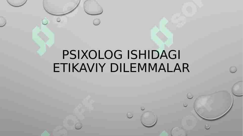 psixolog ishidagi etikaviy delenmalar