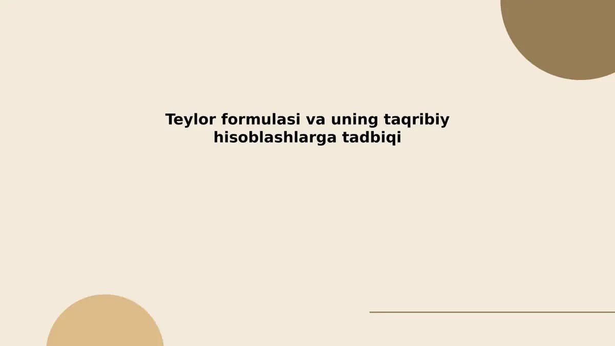 Teylor formulasi va uning taqribiy hisoblashlarga tadbiqi
