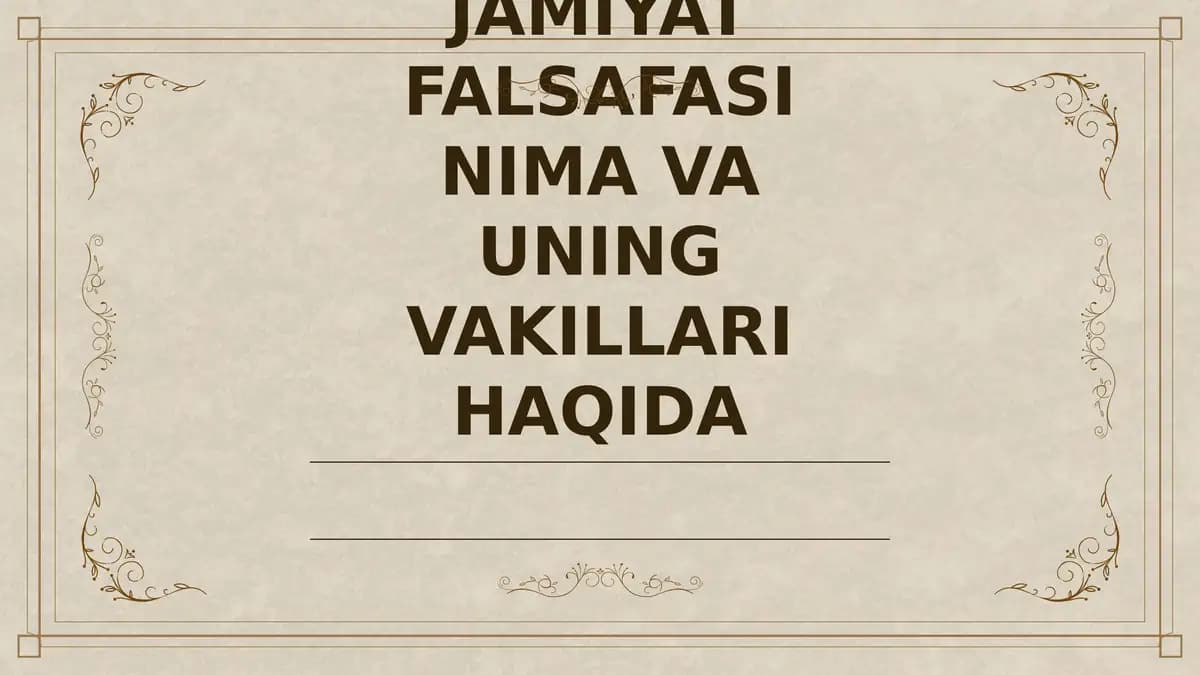 Jamiyat falsafasi nima va uning vakillari haqida
