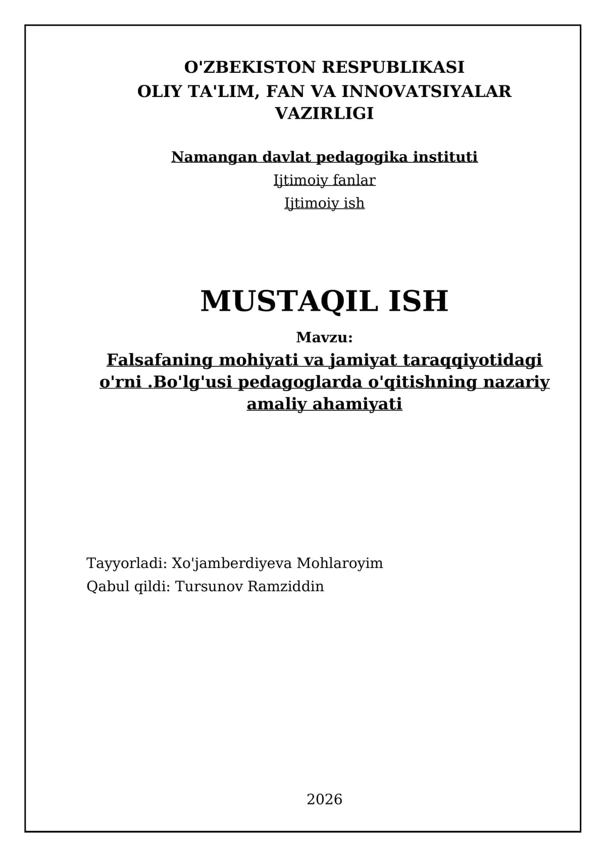 Falsafaning mohiyati va jamiyat taraqqiyotidagi o'rni. Bo'lg'usi pedagoglarda o'qitishning nazariy amaliy ahamiyati