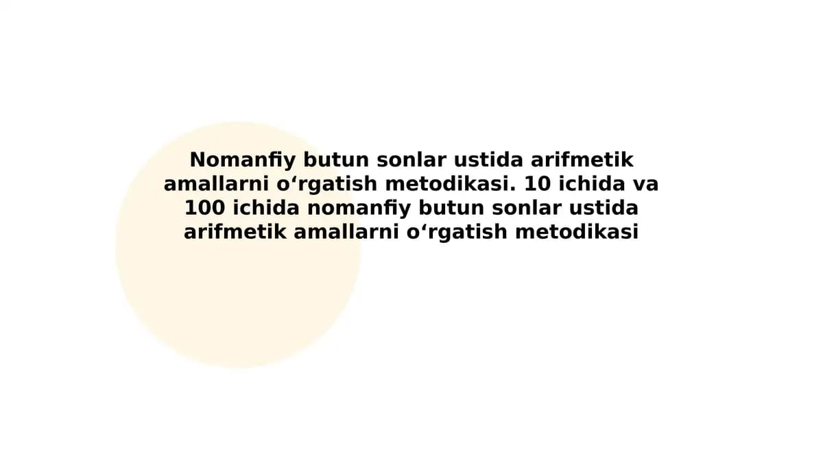 Nomanfiy butun sonlar ustida arifmetik amallarni o‘rgatish metodikasi. 10 ichida va 100 ichida