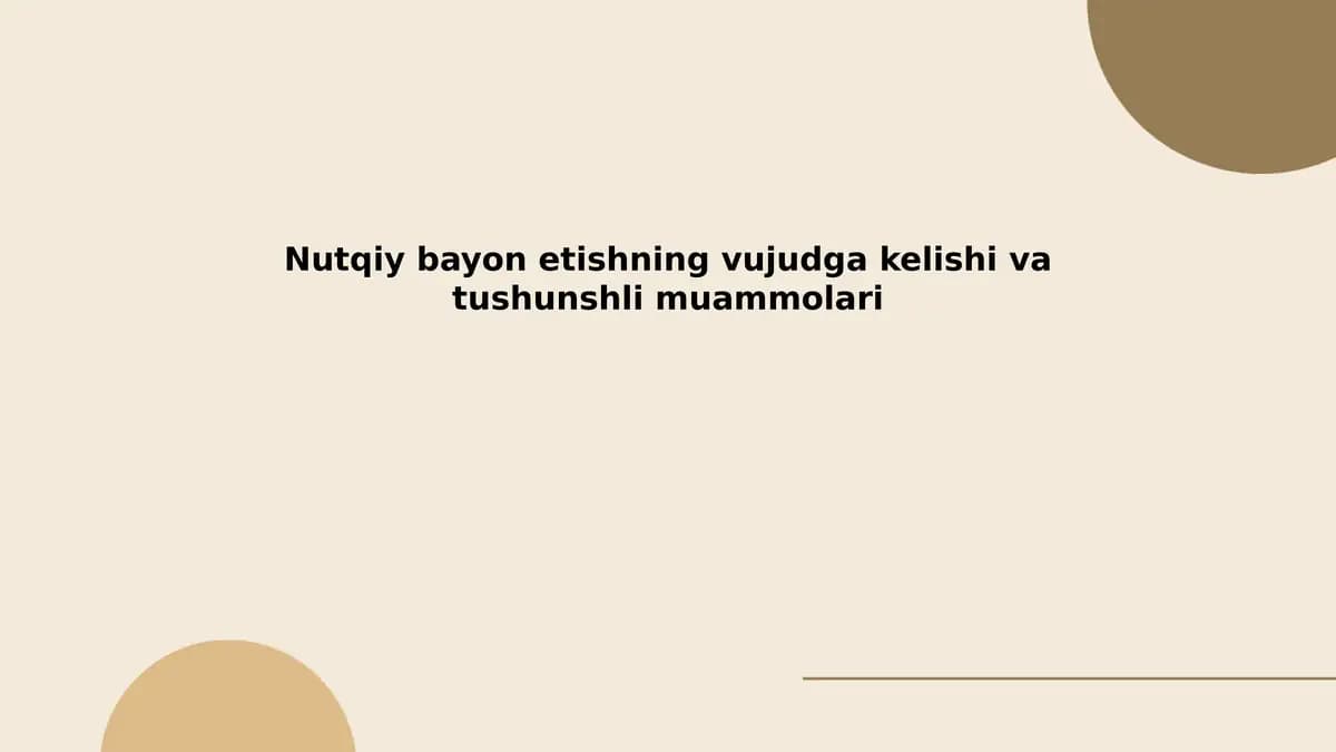 Nutqiy bayon etishning vujudga kelishi va tushunishli muammolari