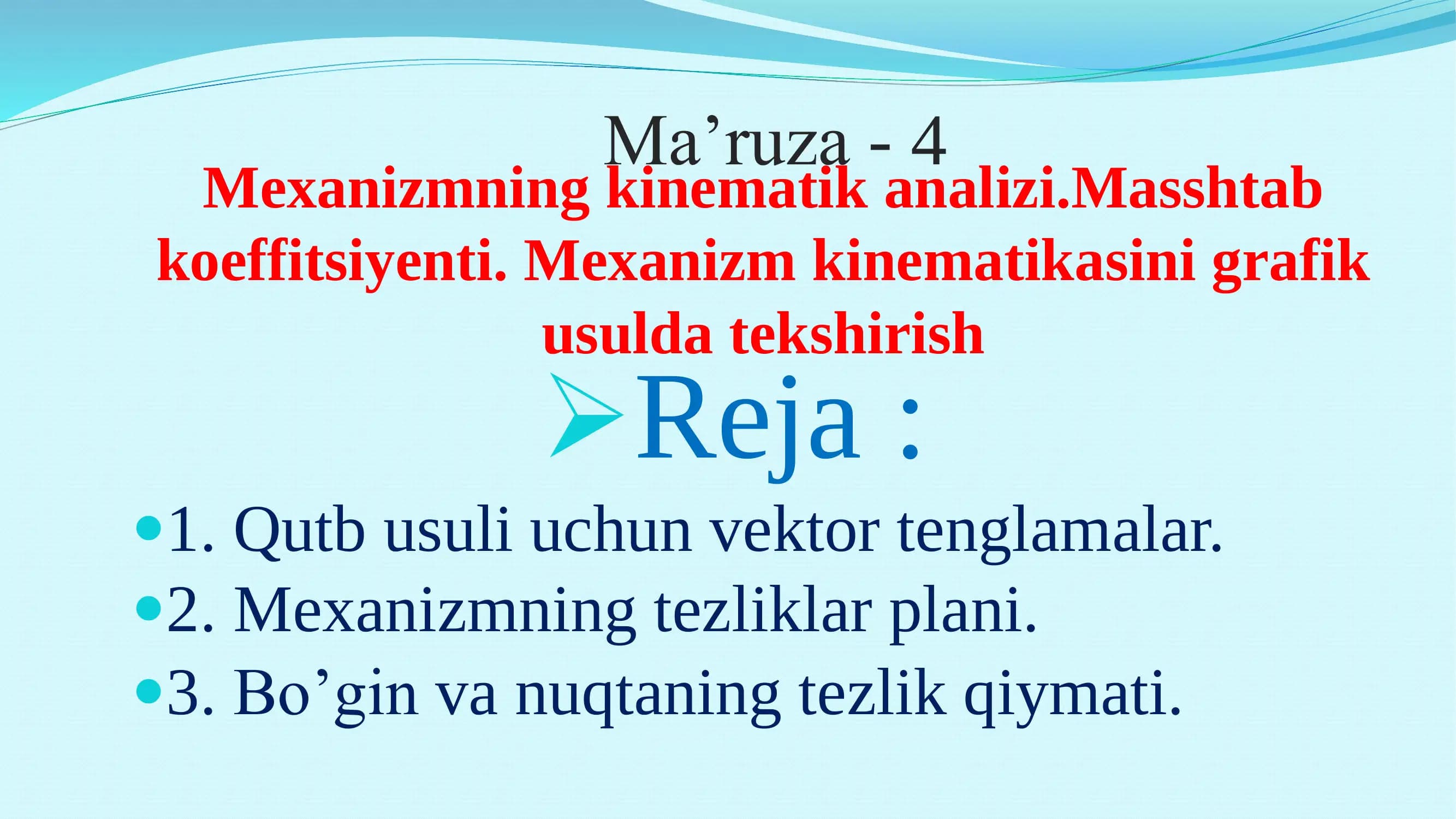 Mexanizmning kinematik analizi