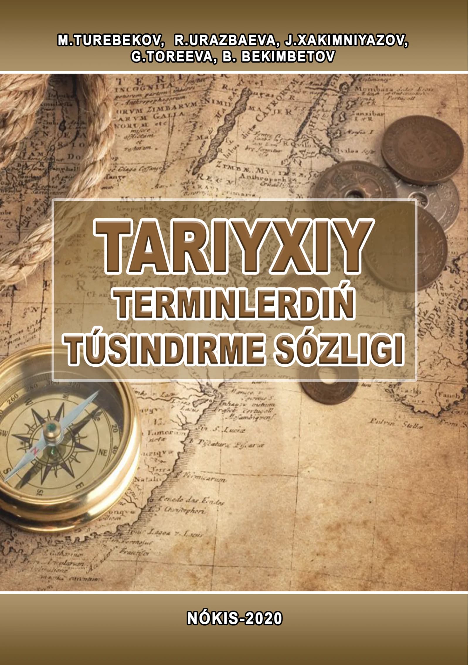 TARIYXIY TERMINLERDIŃ TÚSINDIRME SÓZLIGI